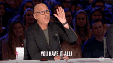 You Have It All Howie Mandel GIF - You Have It All Howie Mandel Americas Got Talent GIFs