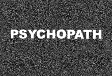Psycho Psychopath GIF - Psycho Psychopath GIFs