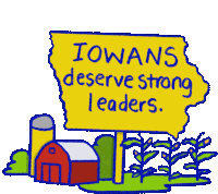 Iowans Deserve Strong Leaders Iowans Sticker - Iowans Deserve Strong Leaders Strong Leaders Iowa Stickers