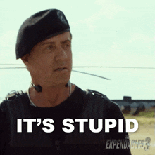 It'S Stupid Barney Ross GIF - It'S Stupid Barney Ross Sylvester Stallone GIFs