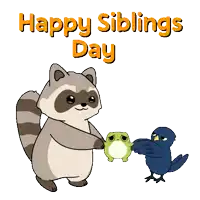a happy siblings day greeting card with a raccoon holding a frog and a blue bird