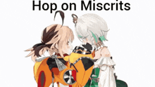a couple of anime characters standing next to each other with the words hop on miscrits on the bottom