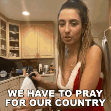 We Have To Pray For Our Country Lauren Francesca GIF