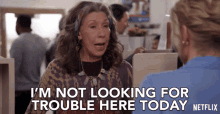 Im Not Looking For Trouble Today Lily Tomlin GIF