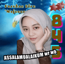 a woman wearing a hijab with the words assalamualaikum wr wd on the bottom