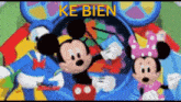 a cartoon of mickey mouse minnie mouse and donald duck with the words ke bien