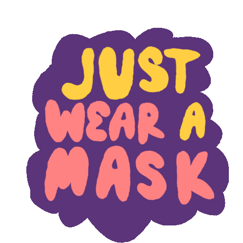 Wear Your Mask Just Wear A Mask Sticker - Wear Your Mask Just Wear A Mask Wear A Mask Stickers