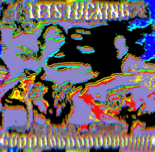 a colorful painting with the words " titsfucking " in white letters