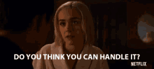 Do You Think You Can Handle It Can You Do This GIF