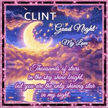 good night sweet dreams my love clint moon
