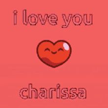 Charissa I Love You GIF