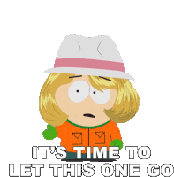 Its Time To Let This One Go Kyle Broflovski Sticker - Its Time To Let This One Go Kyle Broflovski South Park Stickers