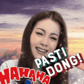 a picture of a woman with the words pasti dong on it