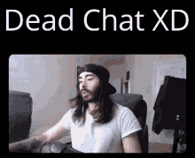 dead chat xd
