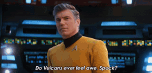 do vulcans ever feel awe spock they do captain but they tend to keep it to themselves spock captain christopher pike star trek short treks