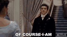 Of Course I Am Lord Anthony Bridgerton GIF - Of Course I Am Lord Anthony Bridgerton Jonathan Bailey GIFs