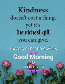 a good morning message to a sis with pink roses on a blue background