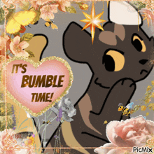 a picture of a cat with flowers and a heart that says it 's bumble time