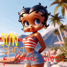 a picture of betty boop on a beach with the words sun sand and good vibes