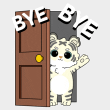 a door with the words bye bye around it