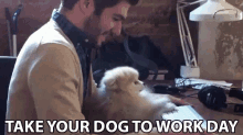 Take Your Dog To Work Day GIF