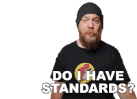 Do I Have Standards Ryanfluffbruce Sticker - Do I Have Standards Ryanfluffbruce Riffs Beards And Gear Stickers