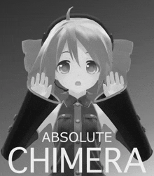 a black and white poster for absolute chimera with a surprised anime girl