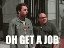 Get A Job Jobland GIF - Get A Job Jobland GIFs