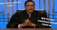 Crackhead Judge Mathis GIF - Crackhead Judge Mathis Rub Hands GIFs