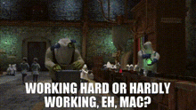 Shrek 2 Working Hard Or Hardly Working Eh Mac GIF - Shrek 2 Working Hard Or Hardly Working Eh Mac Working Hard GIFs