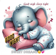 a baby elephant is sleeping on a pink pillow with the words good night sweet dreams below it