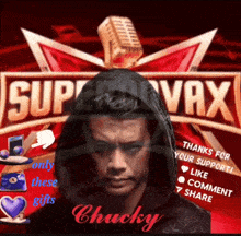 a man wearing a hooded jacket is in front of a super vax logo