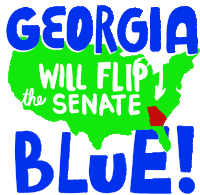 Georgia Will Flip The Senate Blue We Will Flip Georgia Sticker - Georgia Will Flip The Senate Blue We Will Flip Georgia Georgia Flip Stickers