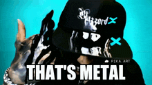 a man wearing a hat that says that 's metal on it