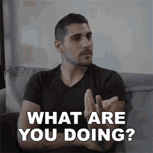 What Are You Doing Rudy Ayoub GIF - What Are You Doing Rudy Ayoub Whats Going On GIFs