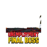 a man in a suit is standing in front of a sign that says unemployment final boss