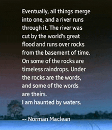 norman maclean wrote a poem about a river running through it