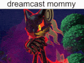 a picture of a shadow the hedgehog with the words dreamcast mommy below it