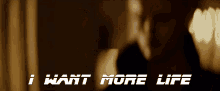 Roy Batty I Want More Life GIF - Roy Batty I Want More Life Dying GIFs