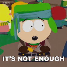 Its Not Enough Kyle Broflovski GIF - Its Not Enough Kyle Broflovski South Park GIFs
