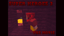 a poster for super heroes 3 the movie shows a man in a red cape