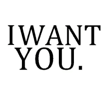 i want you i need you i love you