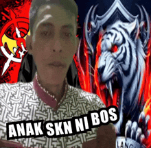 a man is standing in front of a white tiger with the words anak skn ni bos written on the bottom
