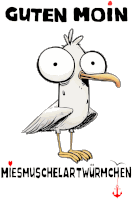 a cartoon drawing of a seagull with the words guten moin written above it