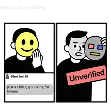 when they try to sneak in the dating square but we do nt allow catfishing