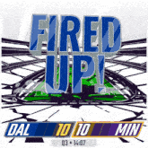 a sign that says fired up in blue letters