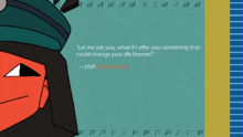 a cartoon character with a quote from ena on the bottom