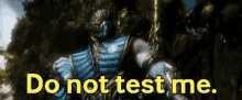 Mortal Kombat Do Not Test Me GIF - Mortal Kombat Do Not Test Me Dont Provoke Me GIFs