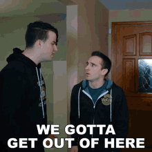 We Gotta Get Out Of Here Anthony Mennella GIF - We Gotta Get Out Of Here Anthony Mennella Culter35 GIFs