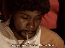 Boy You Are The God Damn Devil Dave Chapelle GIF - Boy You Are The God Damn Devil Dave Chapelle Dave Chappelle GIFs